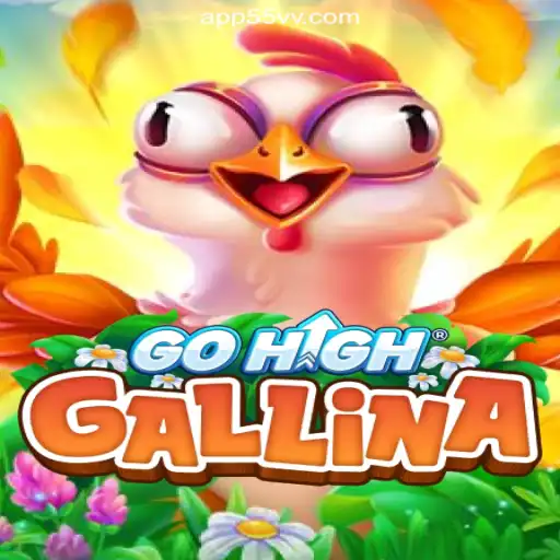 GoHighGallina: Revolutionizing the Gaming World on 55VV.COM