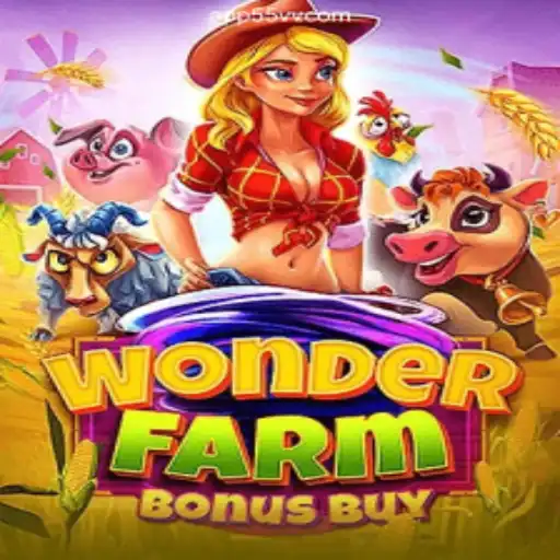 Discover the Thrilling World of WonderFarmBonusBuy on 55VV.COM - #1 Platform for Online Slots in Brasil
